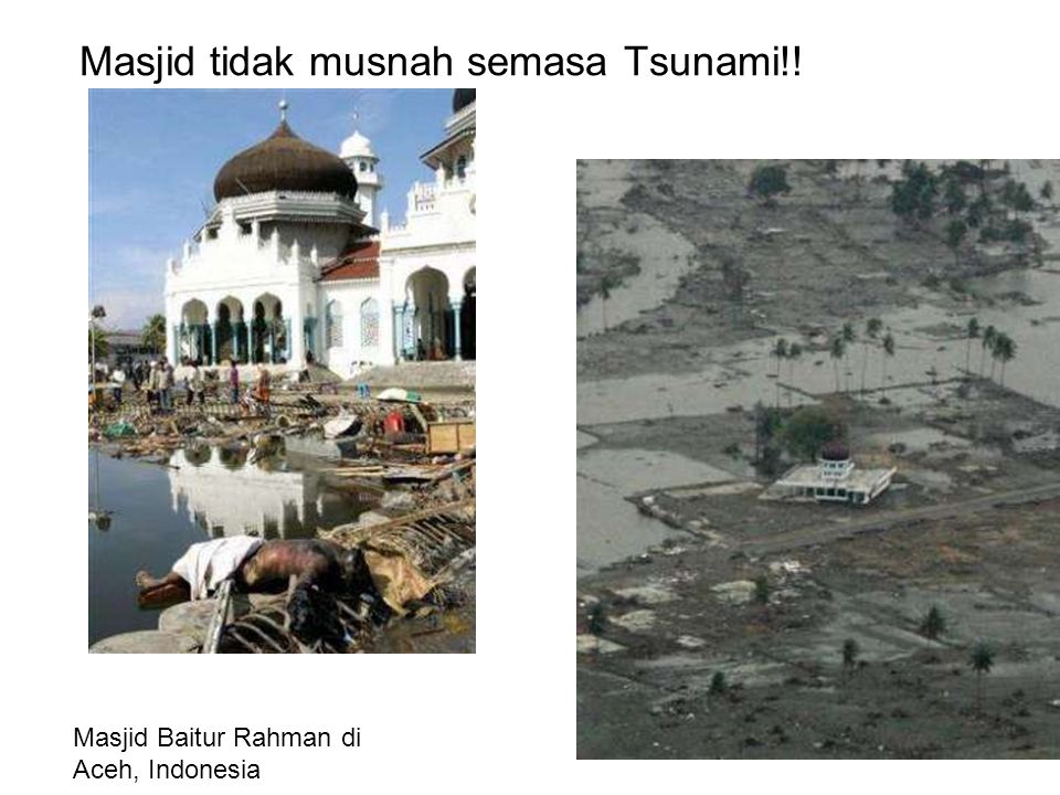 Masjid tidak musnah semasa Tsunami!! Masjid Baitur Rahman di Aceh, Indonesia
