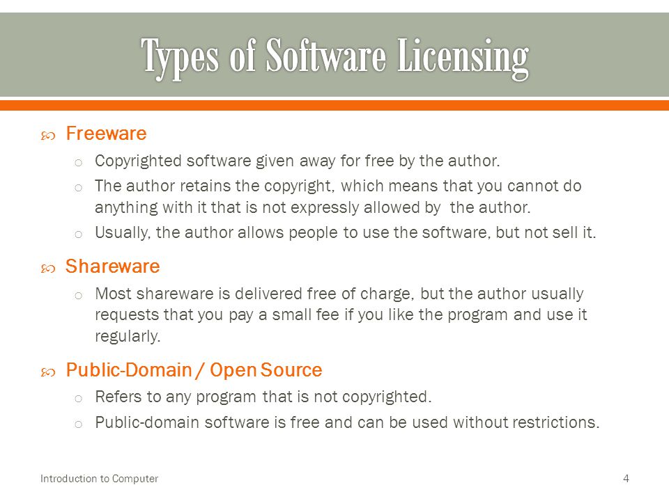  Freeware o Copyrighted software given away for free by the author.