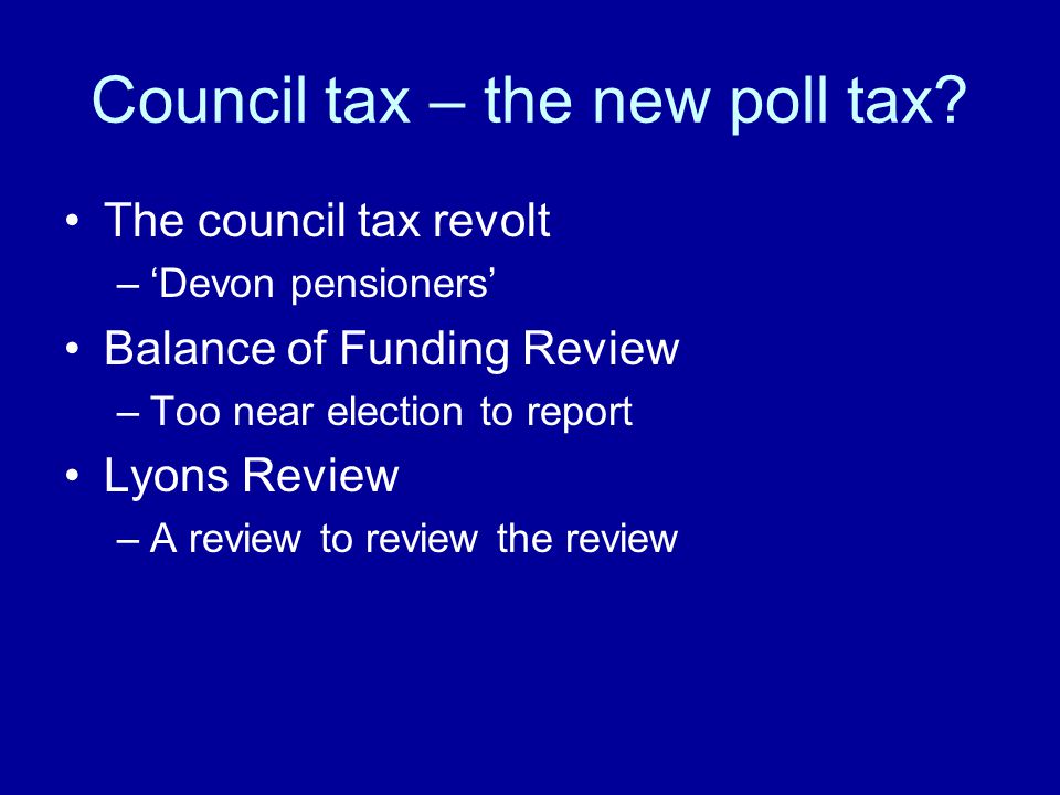 Council tax – the new poll tax.