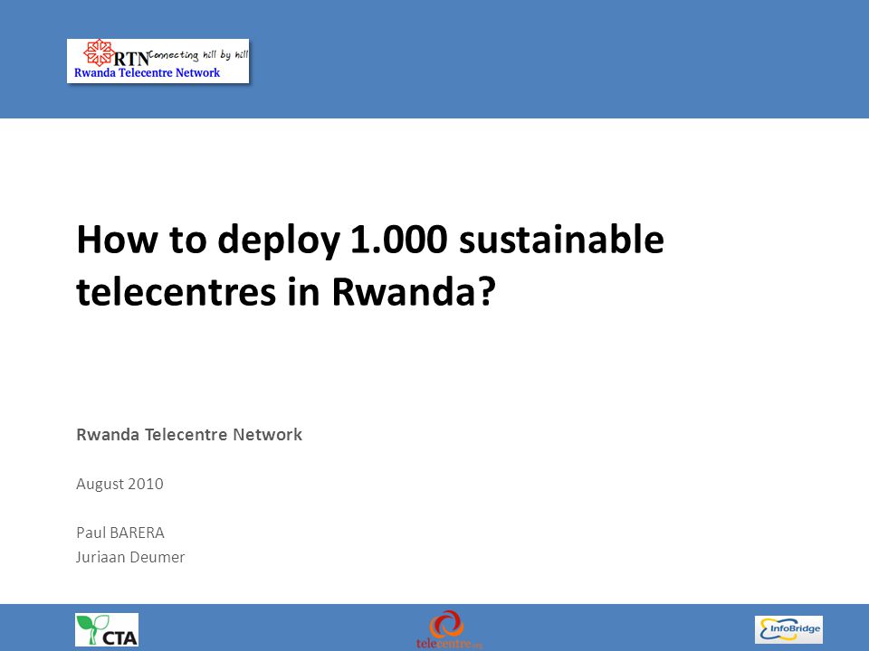 How to deploy sustainable telecentres in Rwanda.