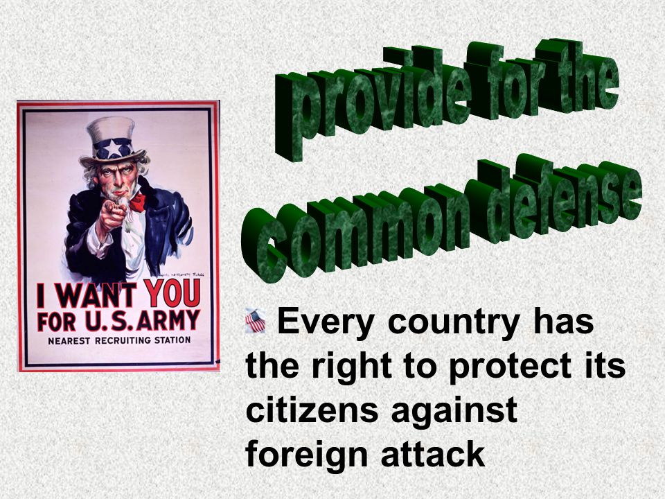 Every country has the right to protect its citizens against foreign attack