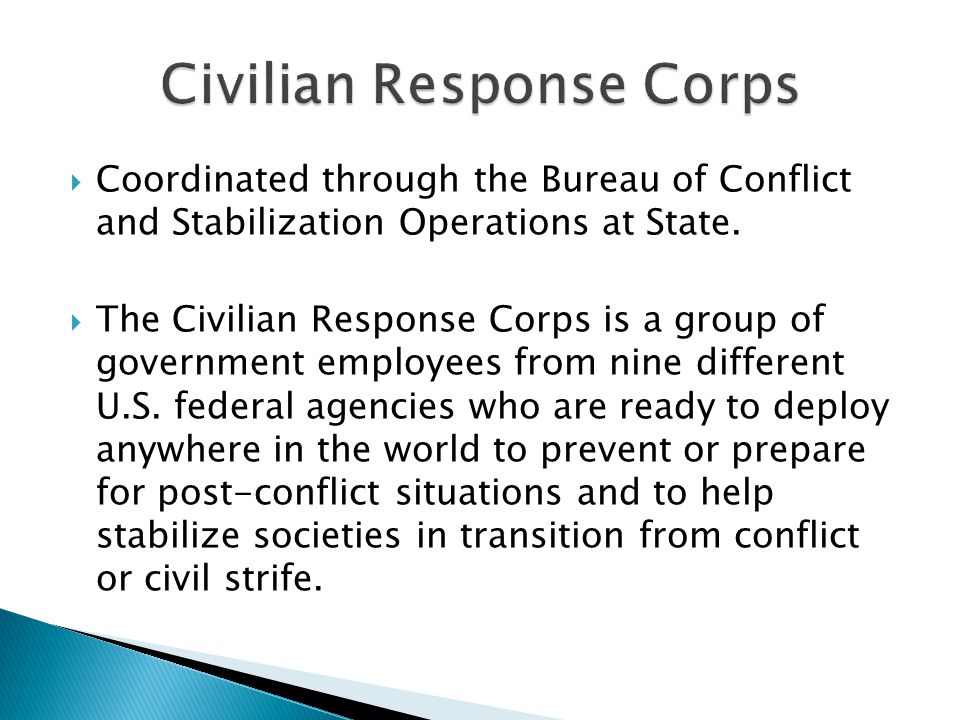 Coordinated through the Bureau of Conflict and Stabilization Operations at State.