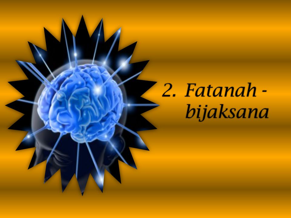 2.Fatanah - bijaksana