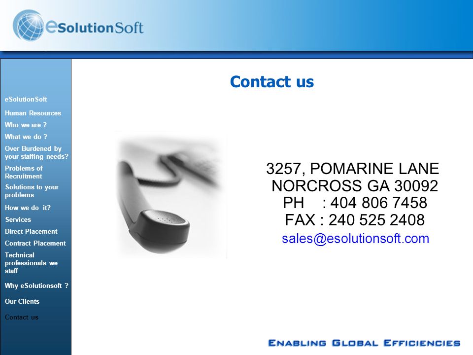 3257, POMARINE LANE NORCROSS GA PH : FAX : eSolutionSoft Human Resources Who we are .