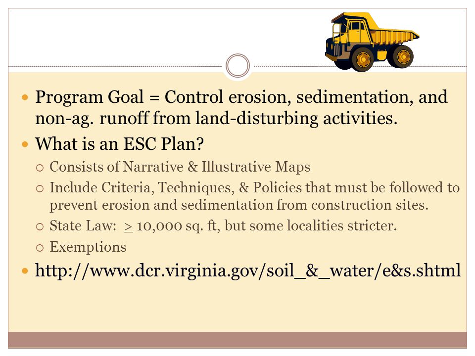 Program Goal = Control erosion, sedimentation, and non-ag.