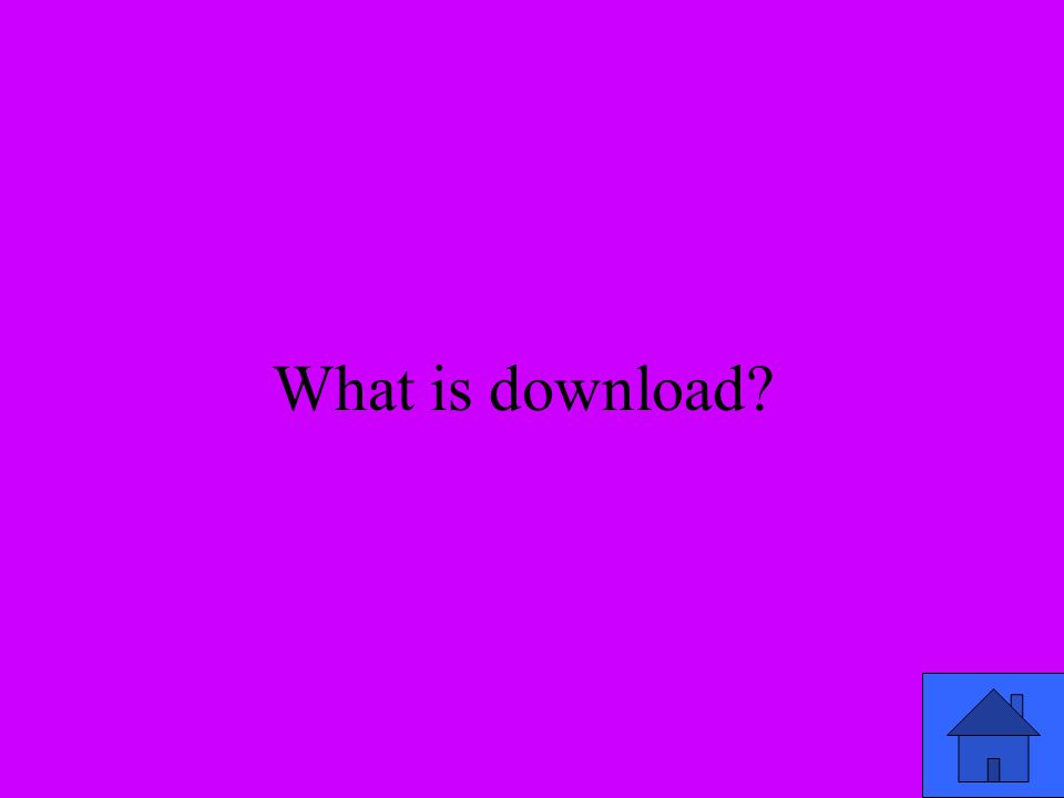 What is download