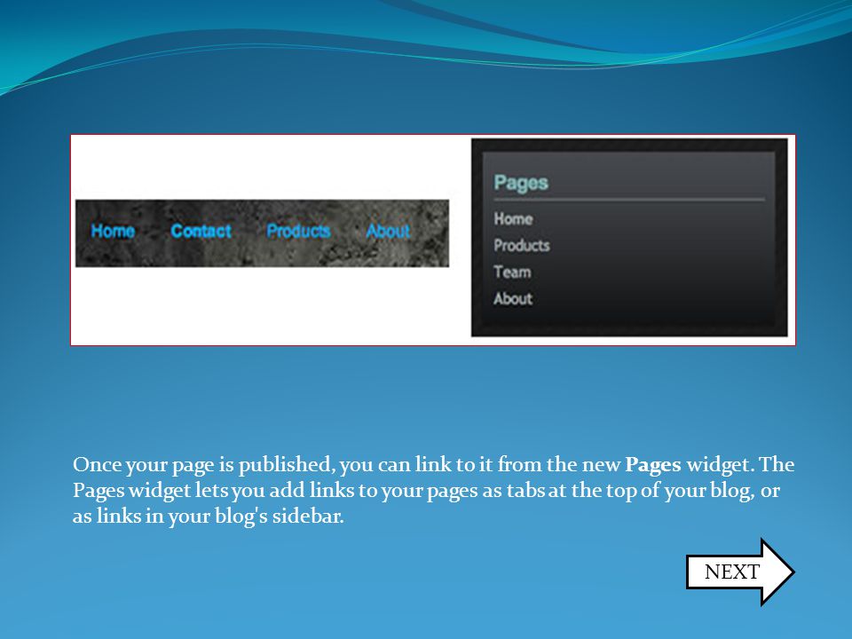 Once your page is published, you can link to it from the new Pages widget.
