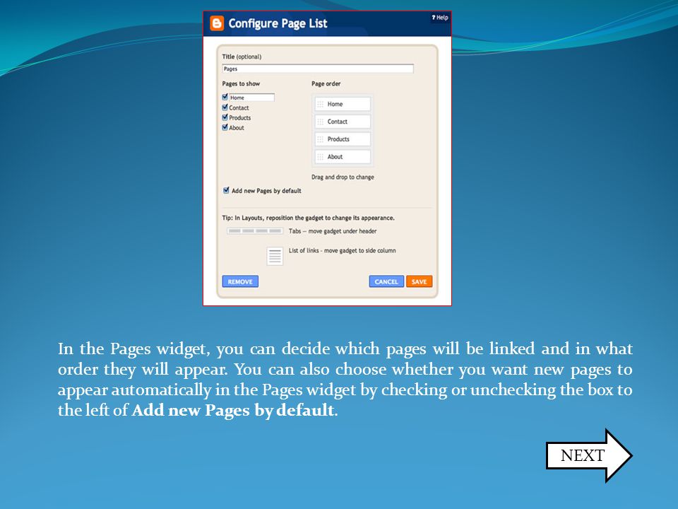In the Pages widget, you can decide which pages will be linked and in what order they will appear.
