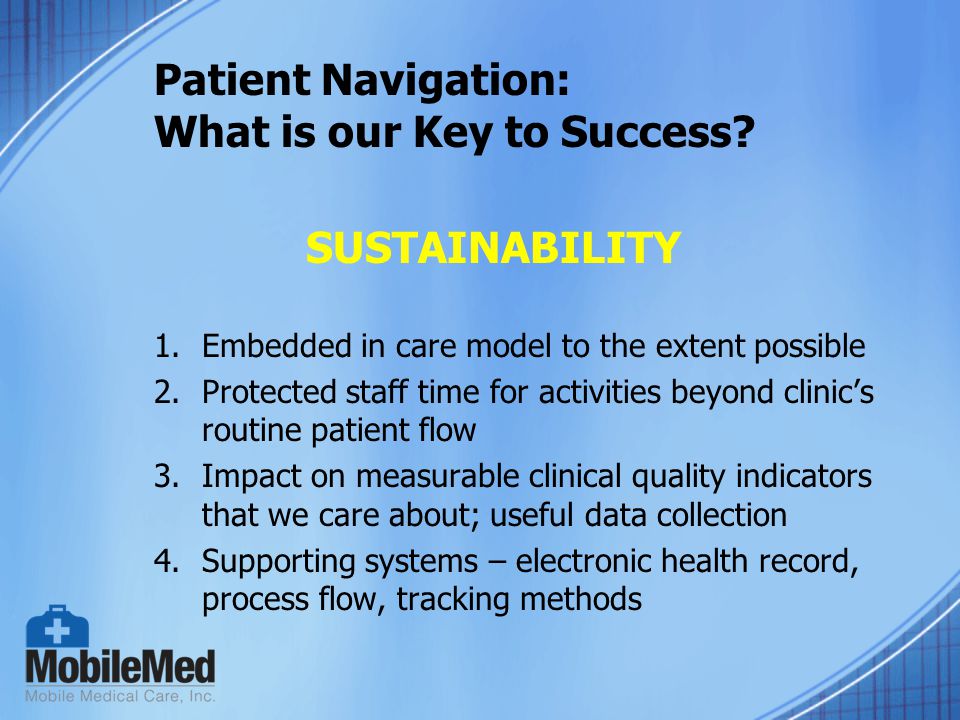 Patient Navigation: What is our Key to Success.