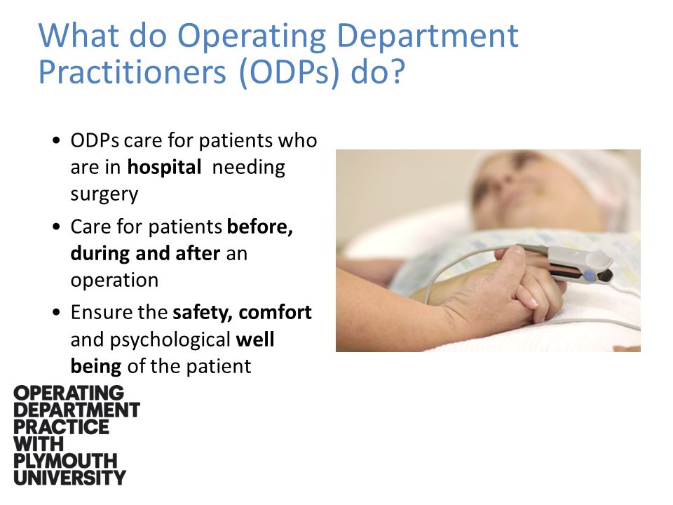 What do Operating Department Practitioners (ODPs) do.