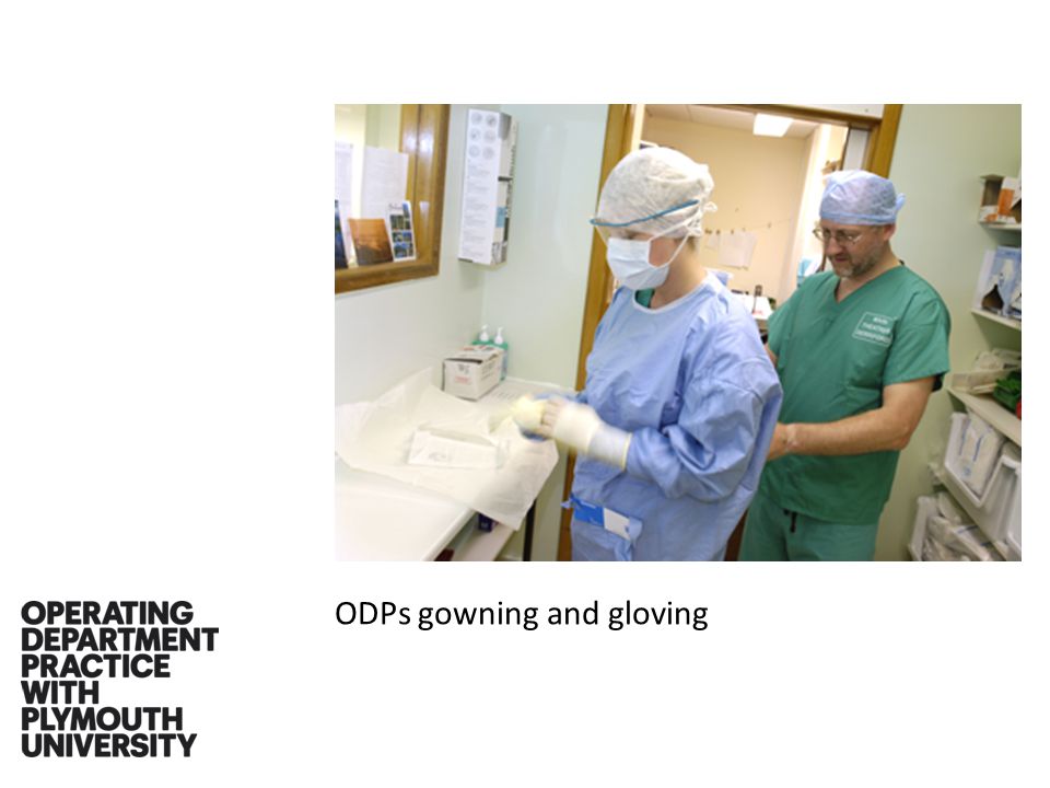 ODPs gowning and gloving