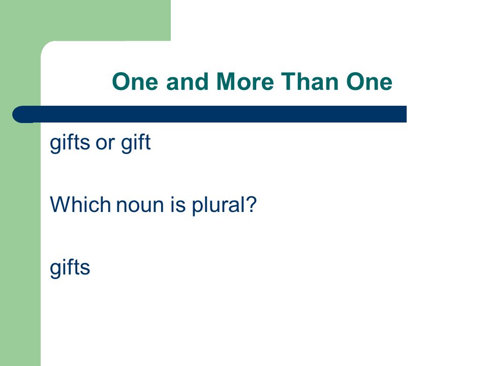 One and More Than One gifts or gift Which noun is plural gifts