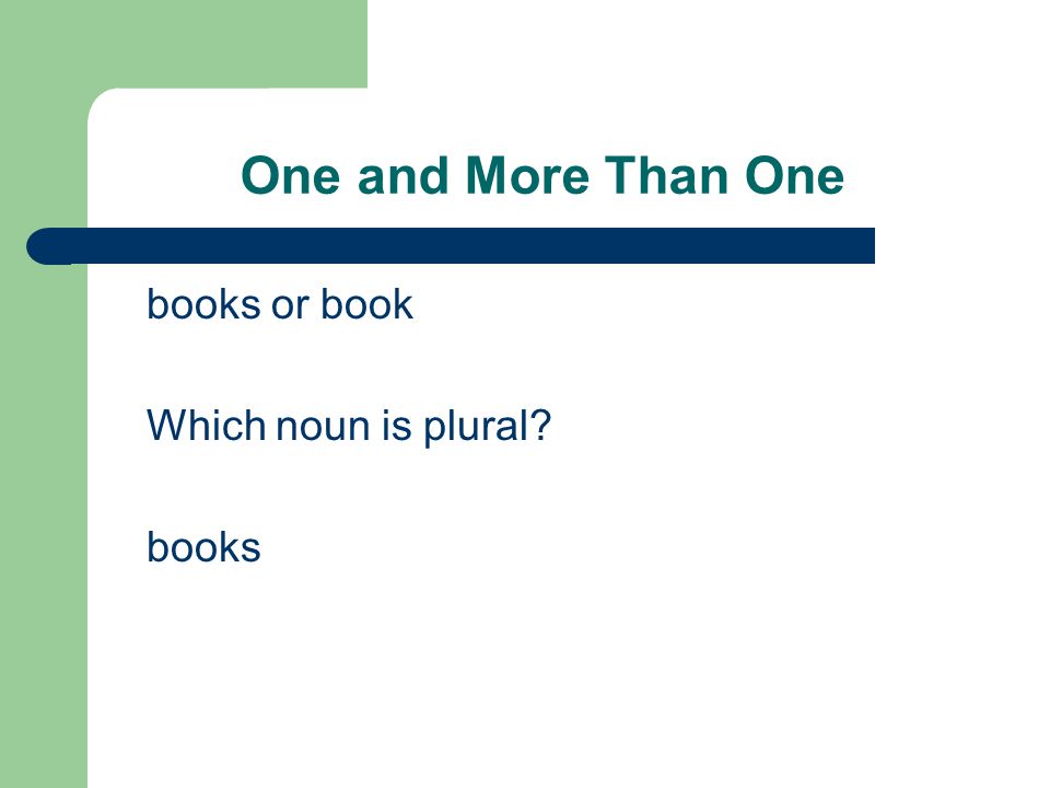 One and More Than One books or book Which noun is plural books