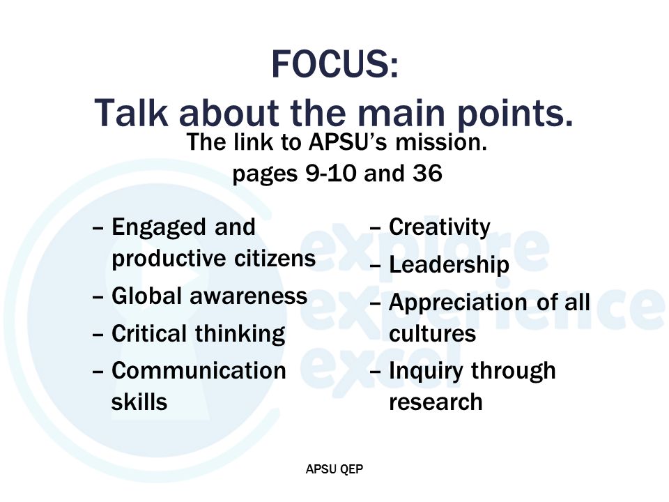 FOCUS: Talk about the main points.