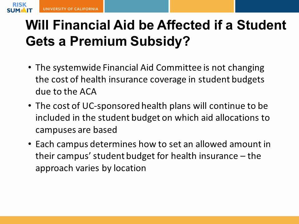 Will Financial Aid be Affected if a Student Gets a Premium Subsidy.