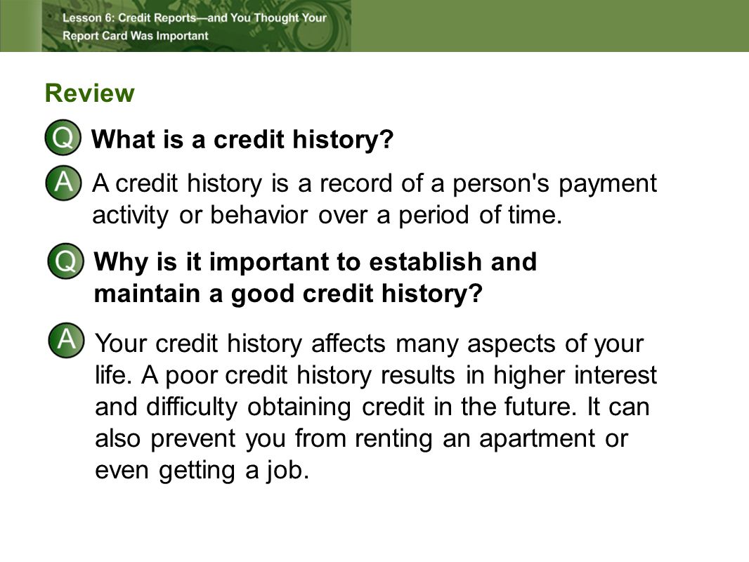 Review What is a credit history.