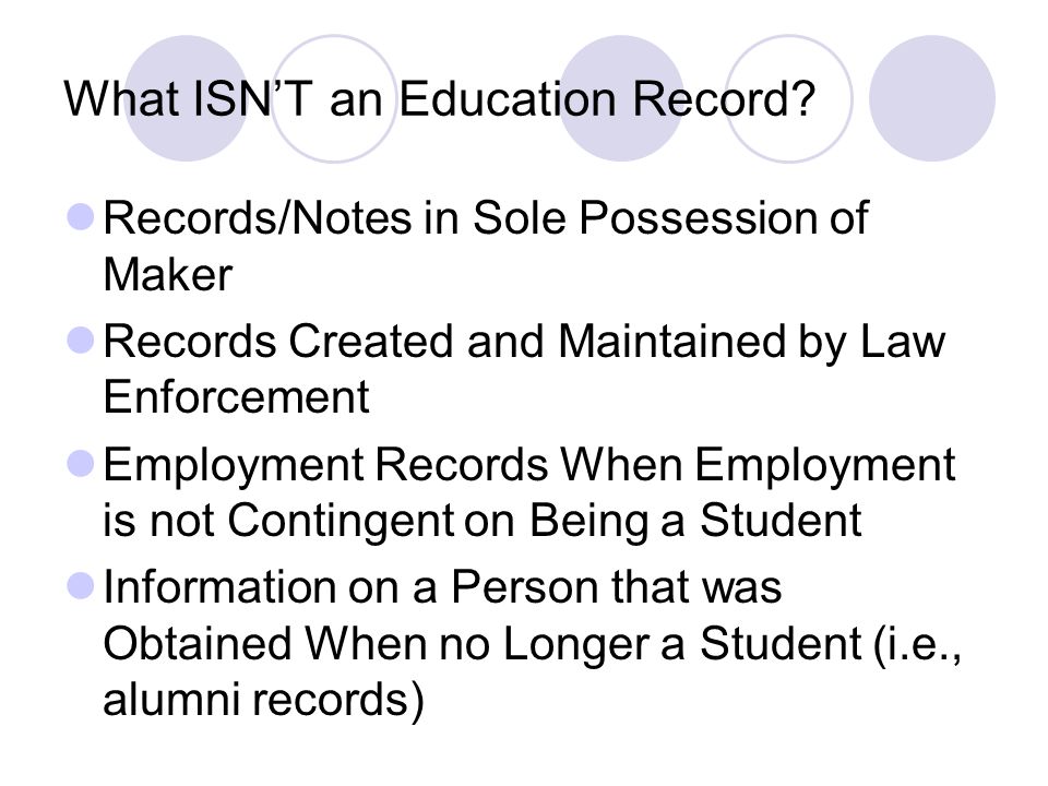 What ISN’T an Education Record.