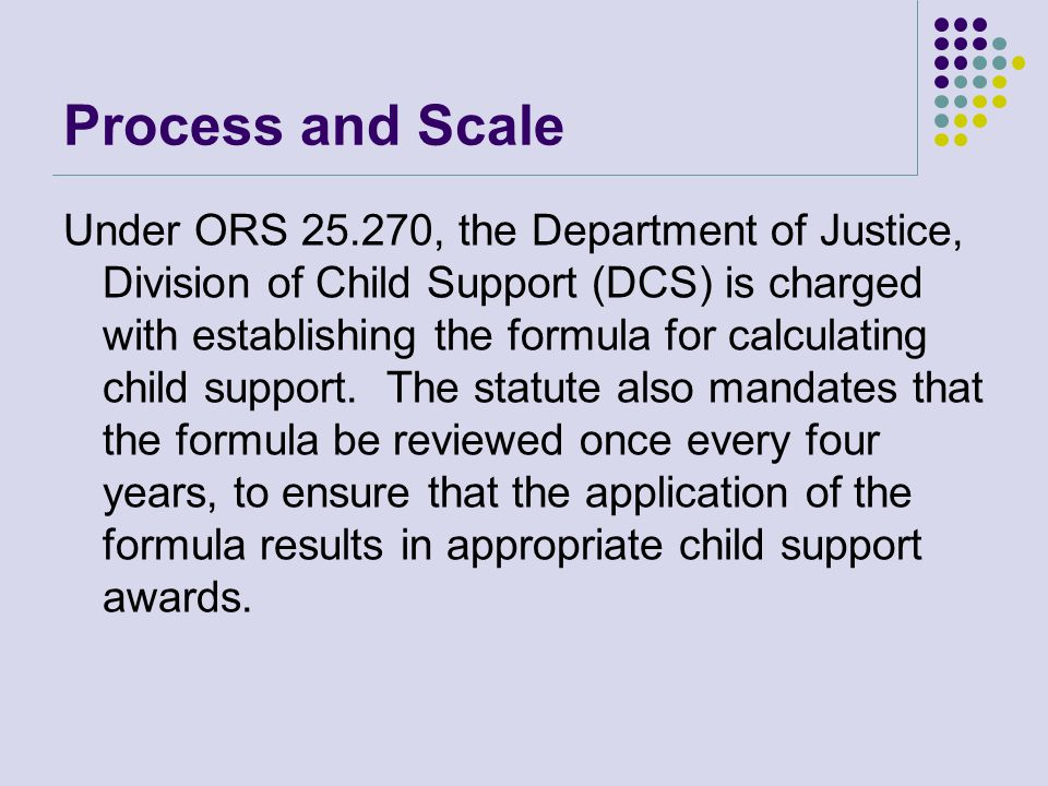 Oregon Child Support Guideline Review Changes With The Deficit Process And Scale Under Ors The Department Of Justice Division Child Support