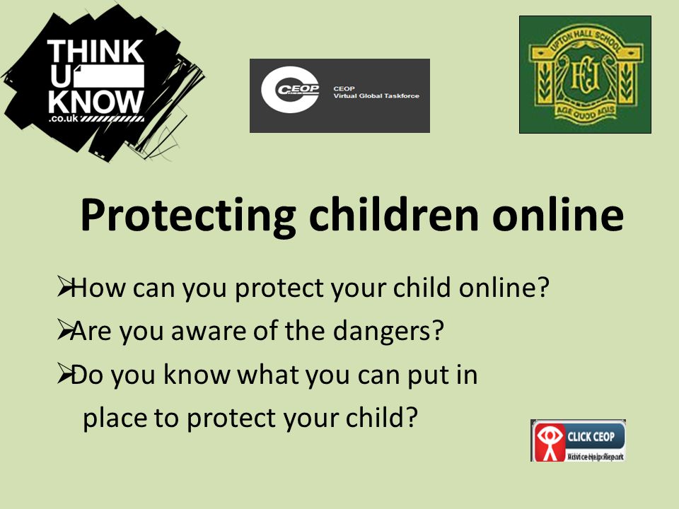 Protecting children online  How can you protect your child online.