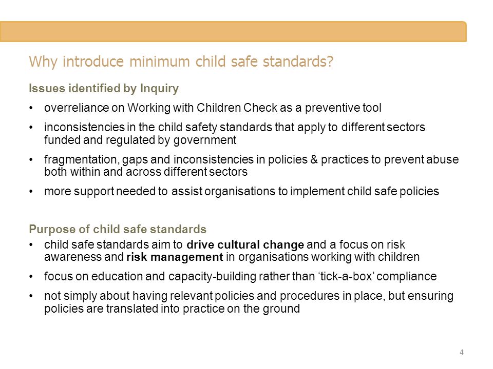 Why introduce minimum child safe standards.