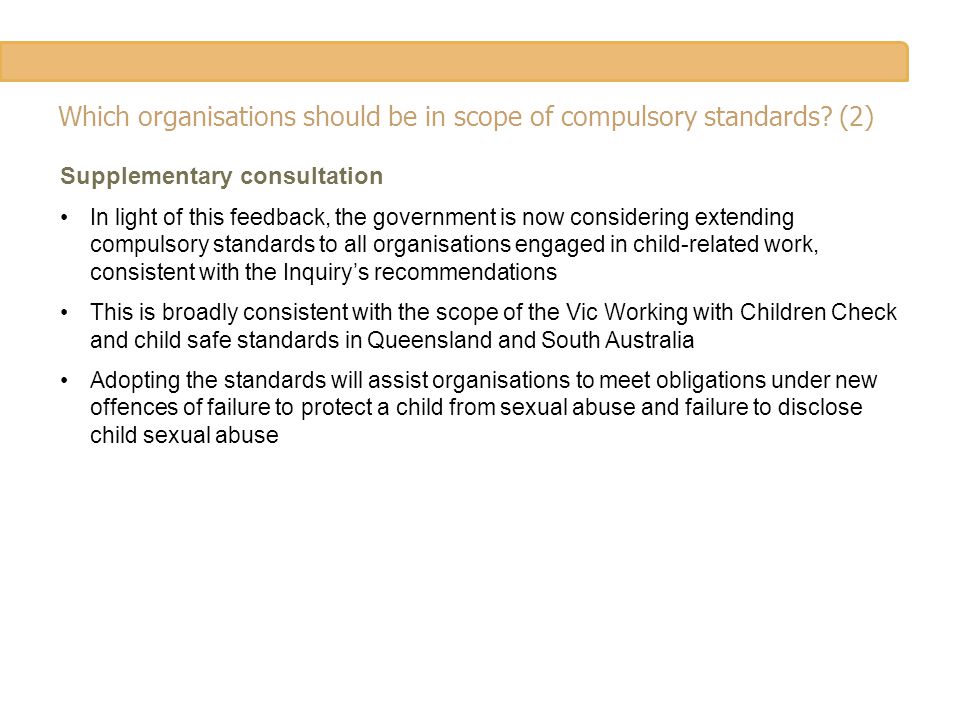 Which organisations should be in scope of compulsory standards.
