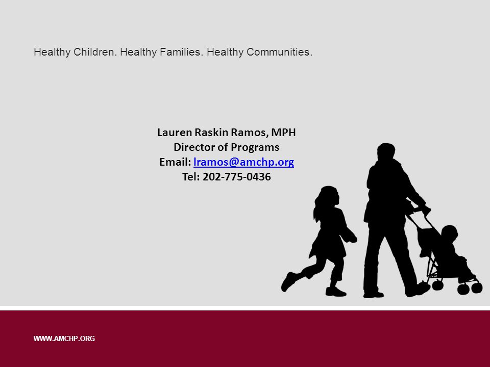 Healthy Children. Healthy Families. Healthy Communities.