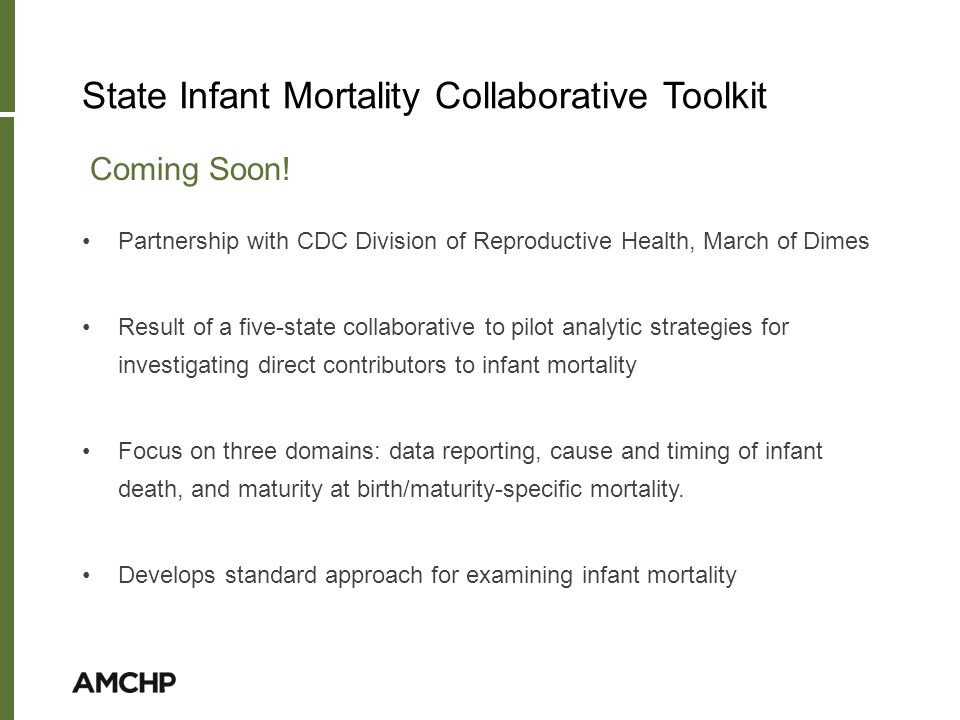 State Infant Mortality Collaborative Toolkit Coming Soon.