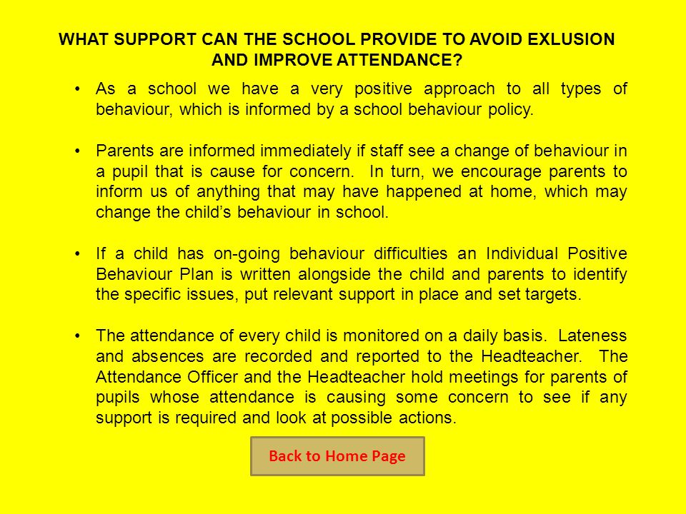 WHAT SUPPORT CAN THE SCHOOL PROVIDE TO AVOID EXLUSION AND IMPROVE ATTENDANCE.