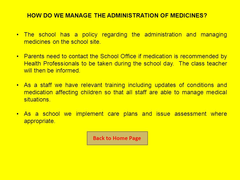 HOW DO WE MANAGE THE ADMINISTRATION OF MEDICINES.