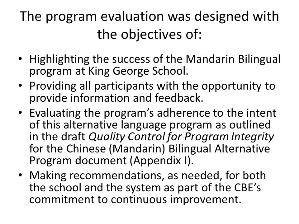 Program Monitoring and Evaluation of Mandarin Bilingual Alternative Program  at King George School February ppt download