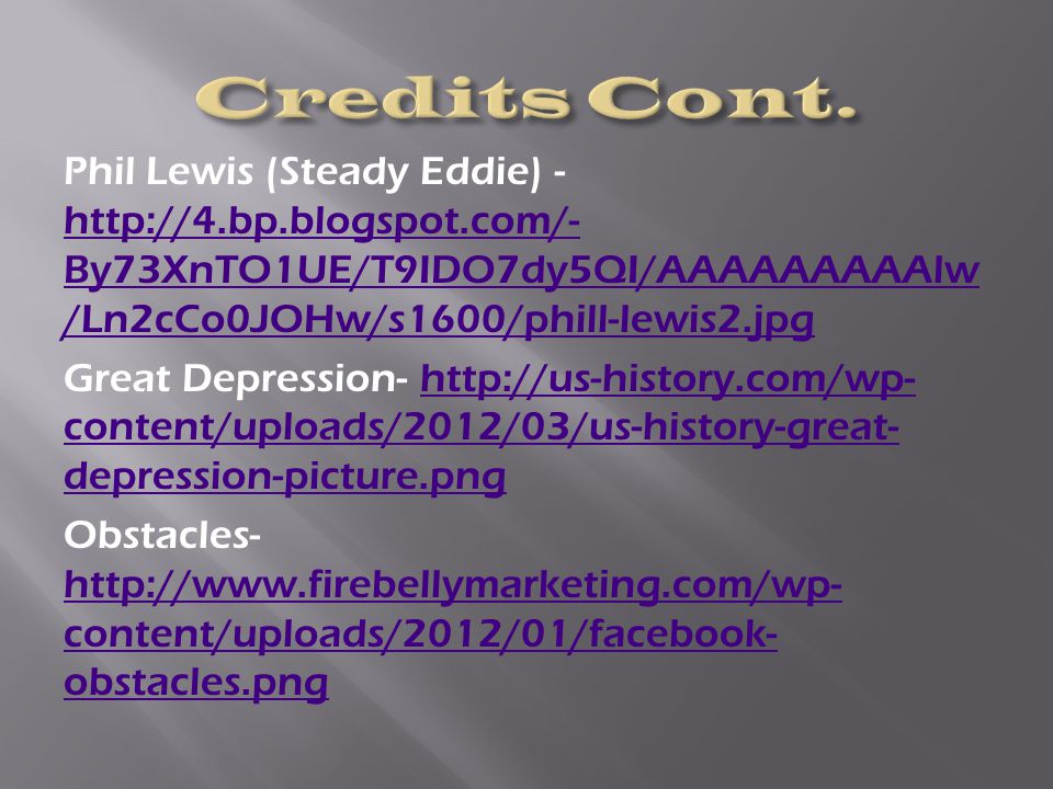 Phil Lewis (Steady Eddie) -   By73XnTO1UE/T9IDO7dy5QI/AAAAAAAAAlw /Ln2cCo0JOHw/s1600/phill-lewis2.jpg   By73XnTO1UE/T9IDO7dy5QI/AAAAAAAAAlw /Ln2cCo0JOHw/s1600/phill-lewis2.jpg Great Depression-   content/uploads/2012/03/us-history-great- depression-picture.pnghttp://us-history.com/wp- content/uploads/2012/03/us-history-great- depression-picture.png Obstacles-   content/uploads/2012/01/facebook- obstacles.png   content/uploads/2012/01/facebook- obstacles.png