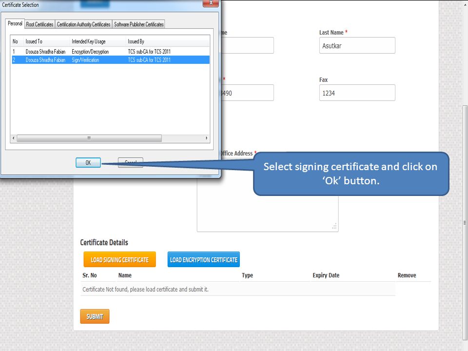 Select signing certificate and click on ‘Ok’ button.