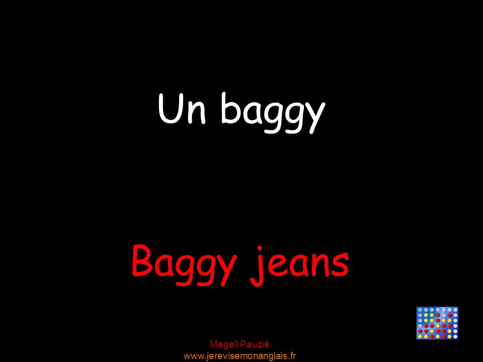 Magali Pauzié   Baggy jeans Un baggy