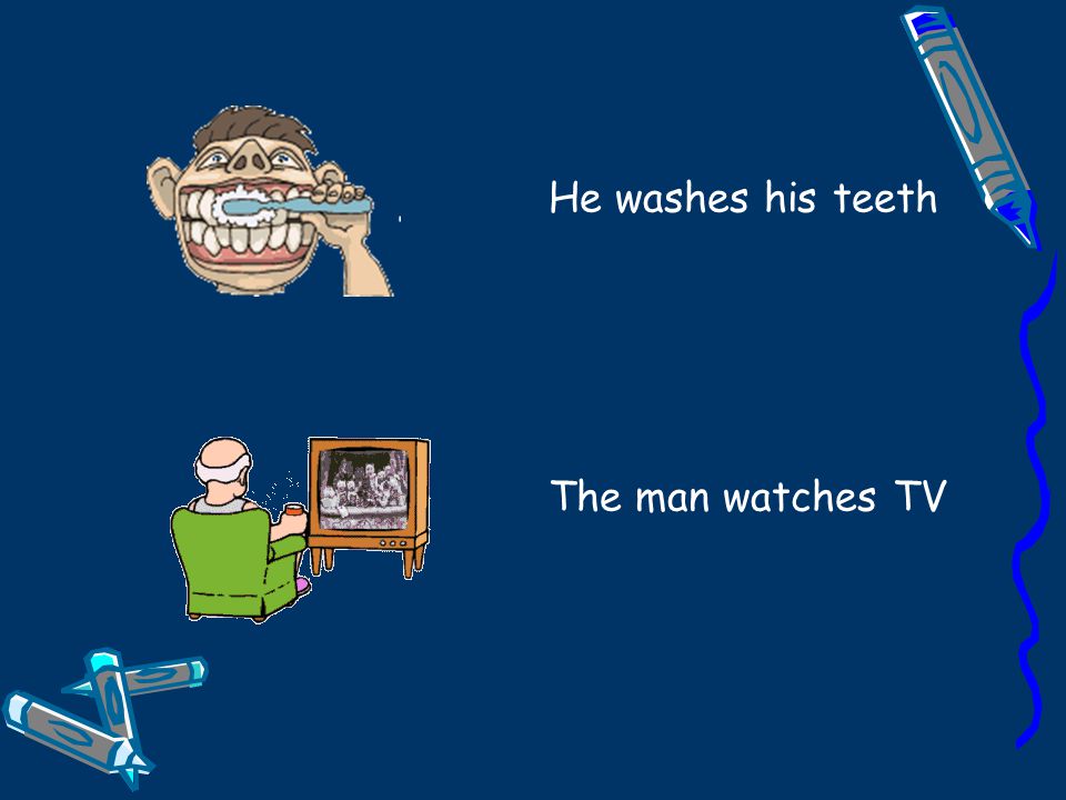 He washes his teeth The man watches TV