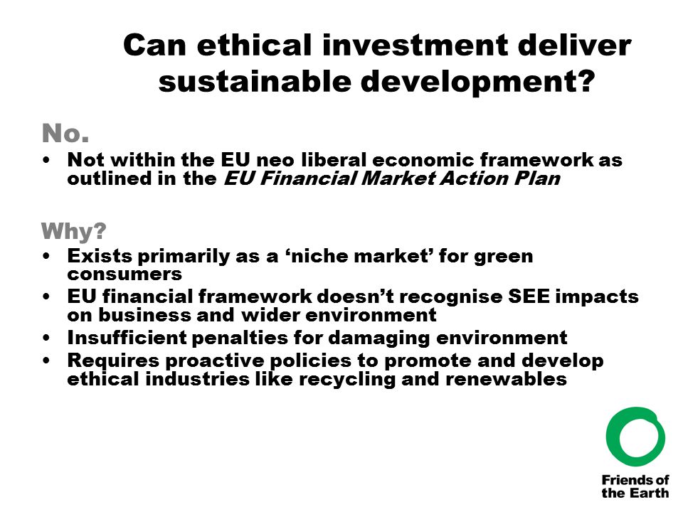 Can ethical investment deliver sustainable development.