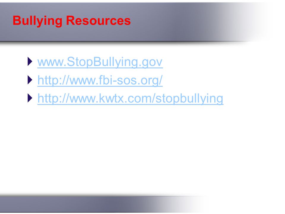 Bullying Resources           