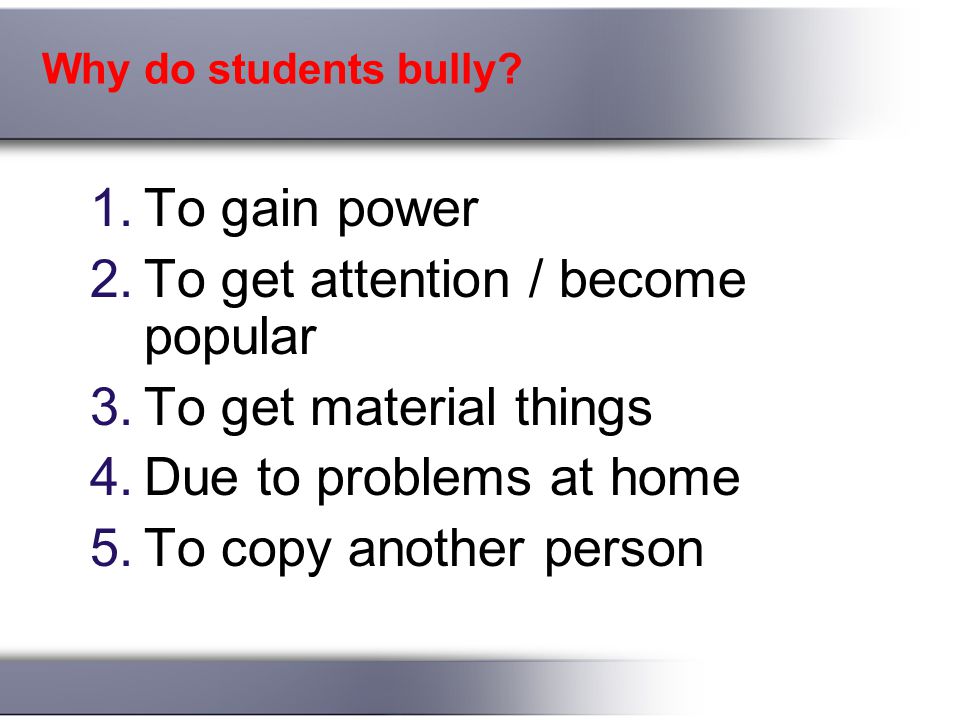 Why do students bully.