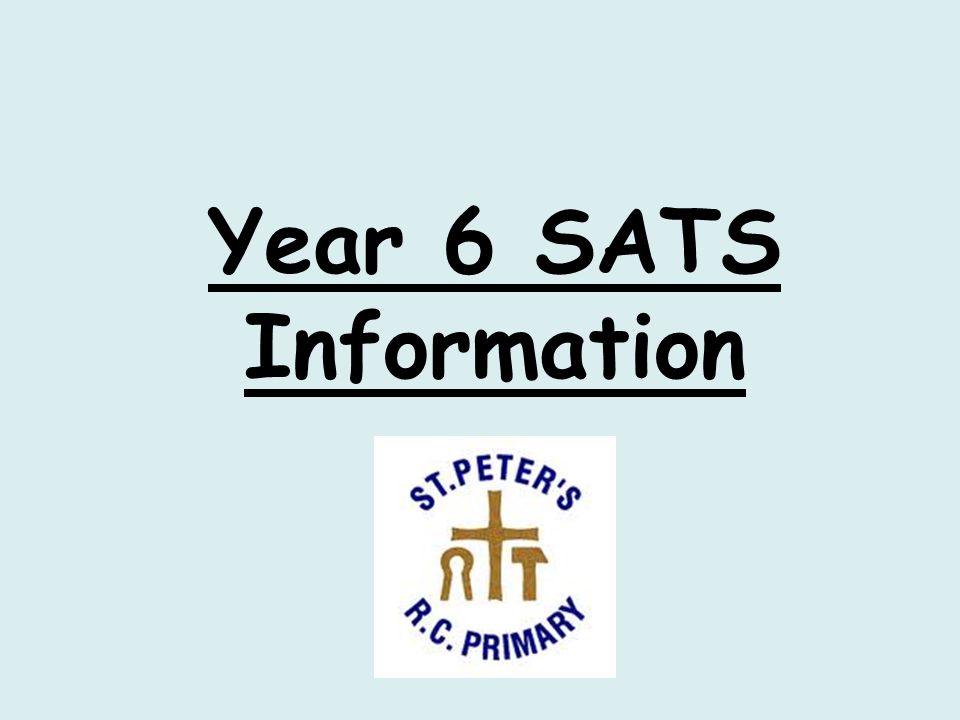 Year 6 SATS Information