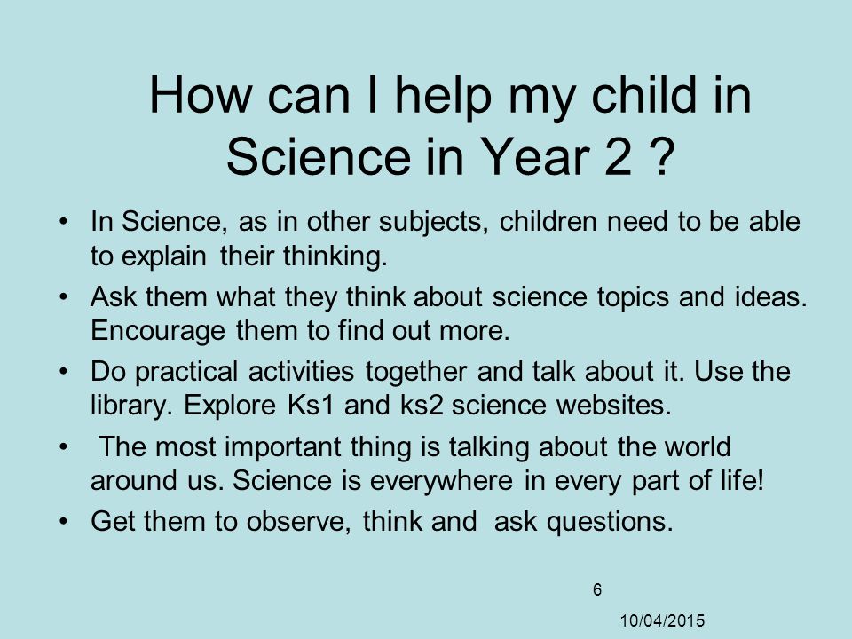 10/04/ How can I help my child in Science in Year 2 .
