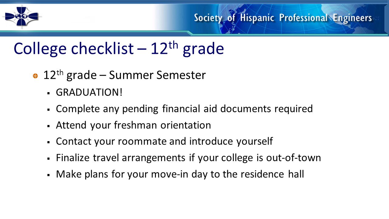 College checklist – 12 th grade 12 th grade – Summer Semester  GRADUATION.