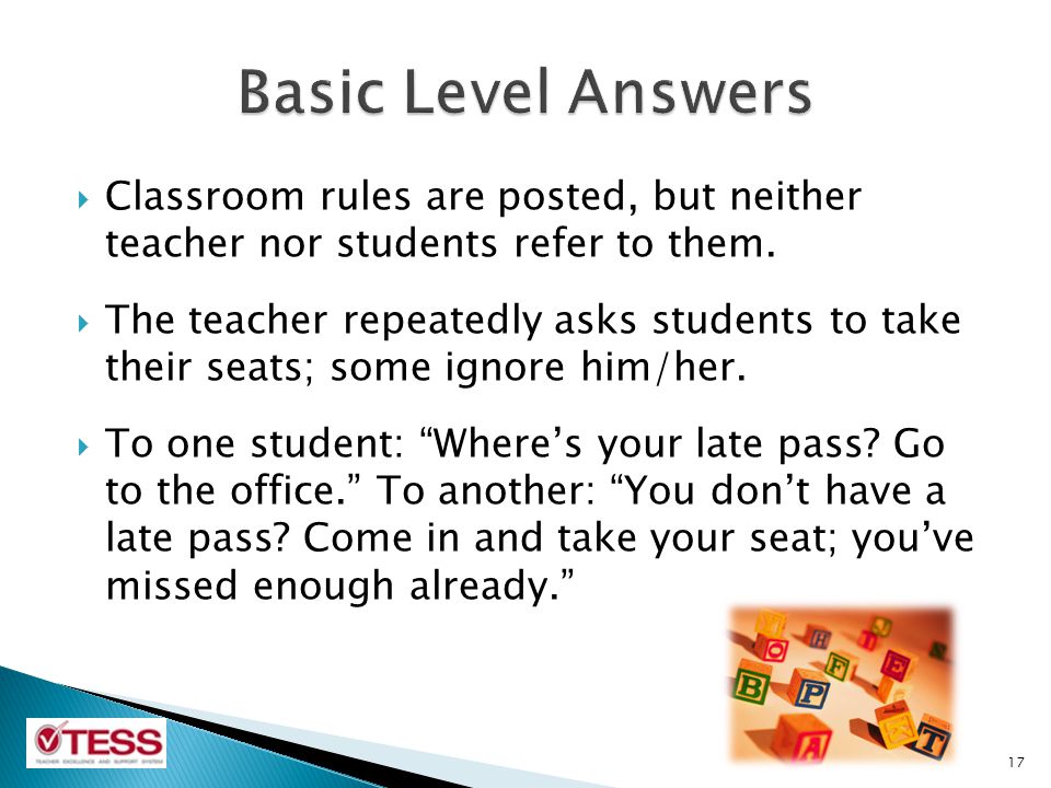  Classroom rules are posted, but neither teacher nor students refer to them.