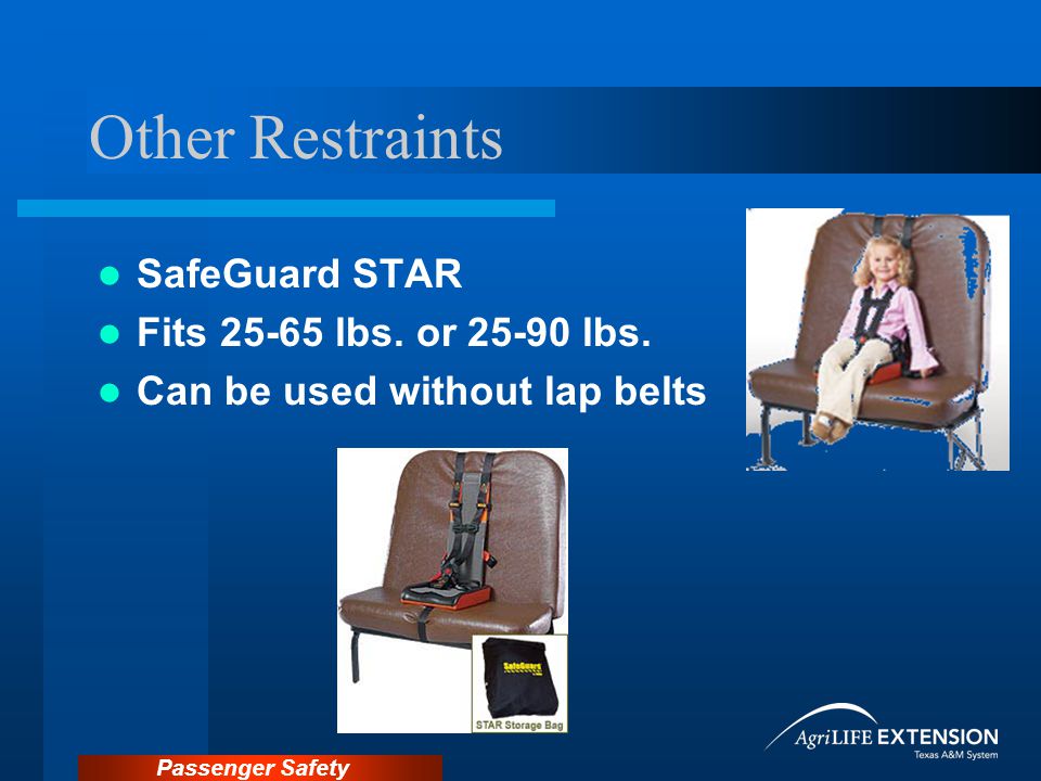Passenger Safety Other Restraints SafeGuard STAR Fits lbs.