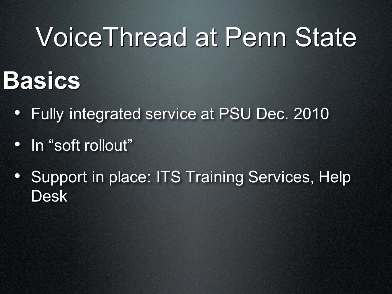 Voicethread At Penn State Matt Meyer Sr Instructional Designer