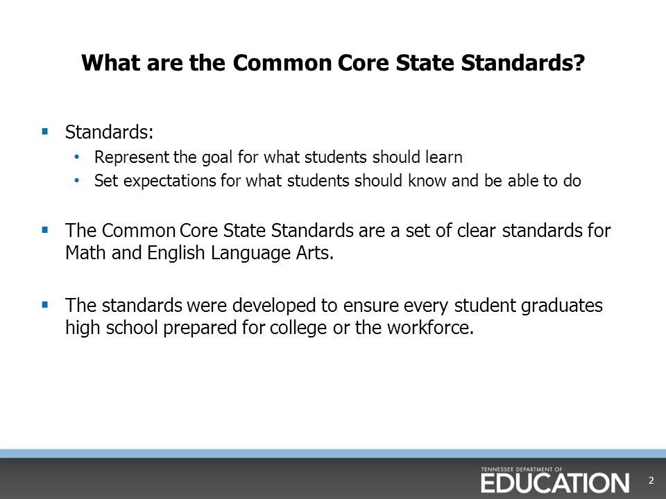 What are the Common Core State Standards.