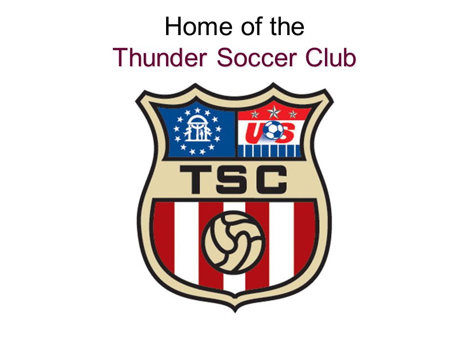 Thunder Soccer Club Home of the Thunder Soccer Club