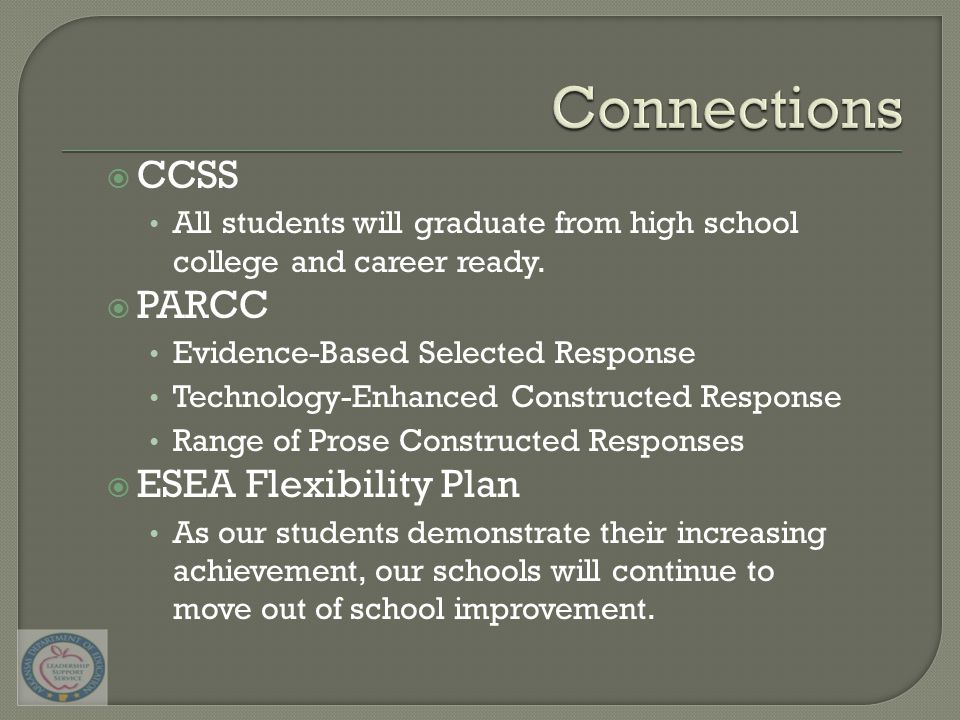 CCSS All students will graduate from high school college and career ready.