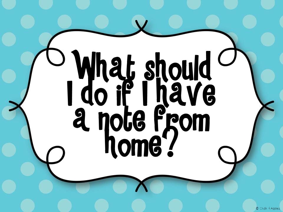 What should I do if I have a note from home © Chalk & Apples