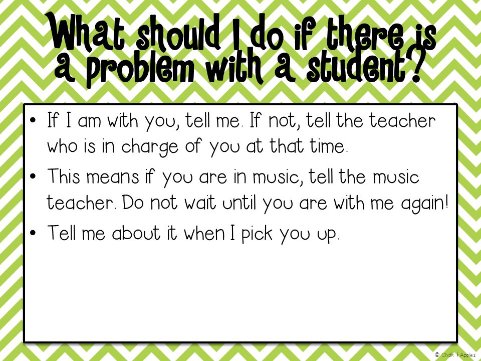 What should I do if there is a problem with a student.