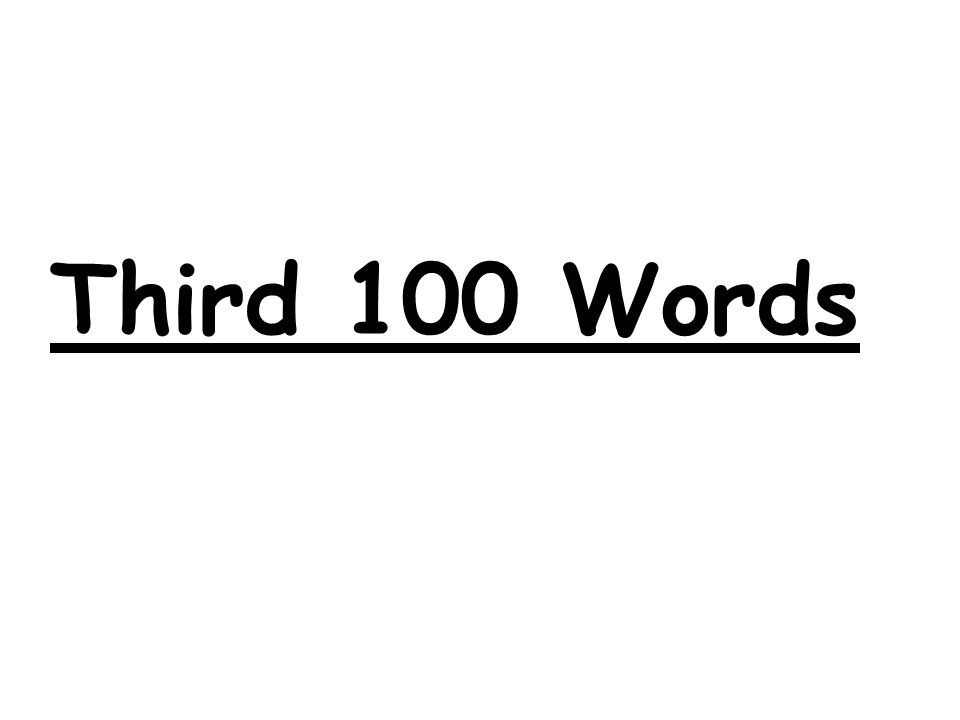 Third 100 Words