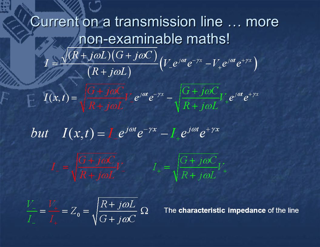 Current on a transmission line … more non-examinable maths.